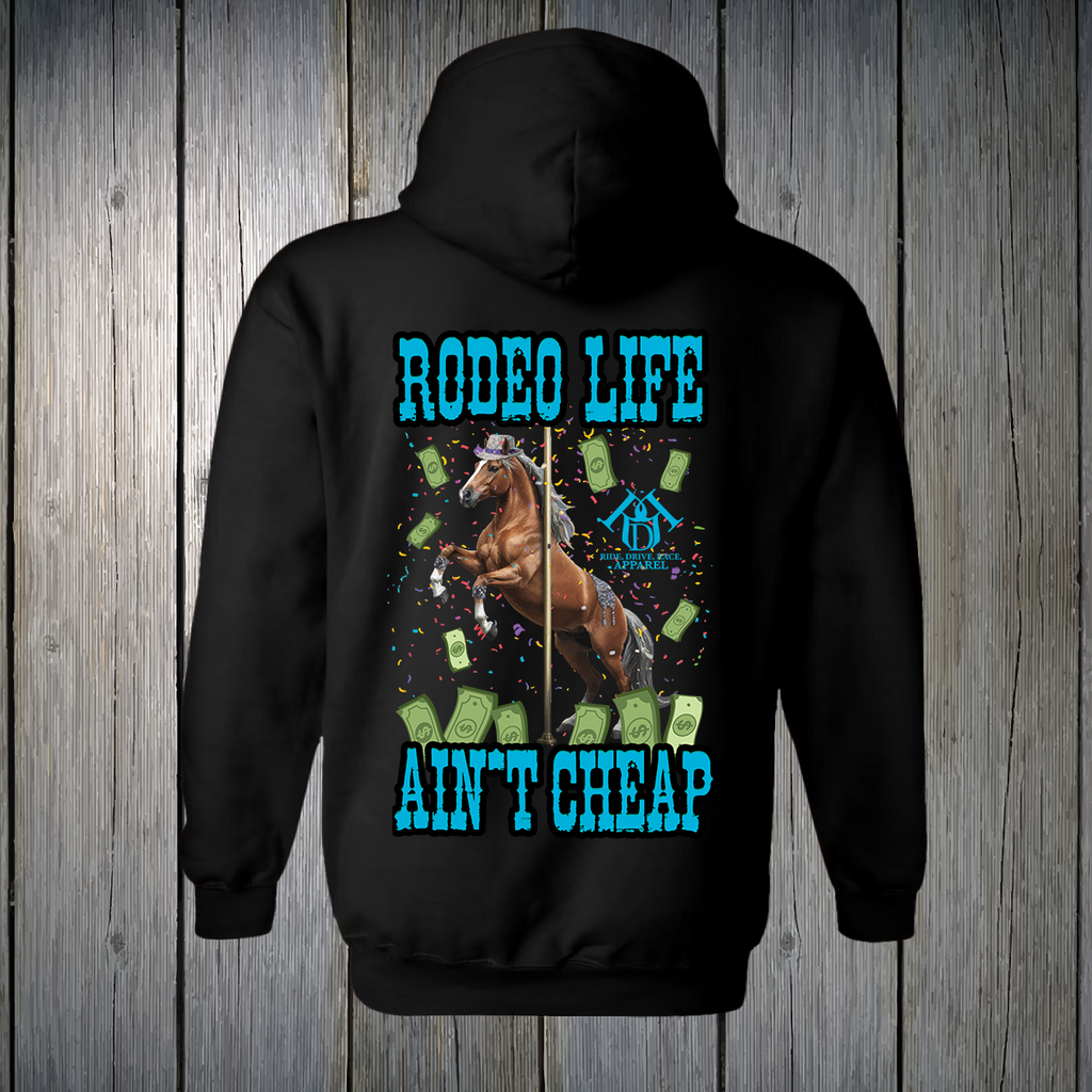 PREORDER Rodeo Life Ain't Cheap Blue Text UNISEX HOODIE