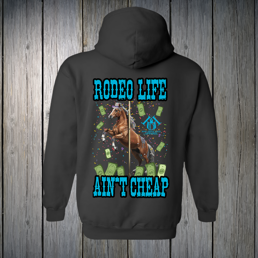 PREORDER Rodeo Life Ain't Cheap Blue Text UNISEX HOODIE
