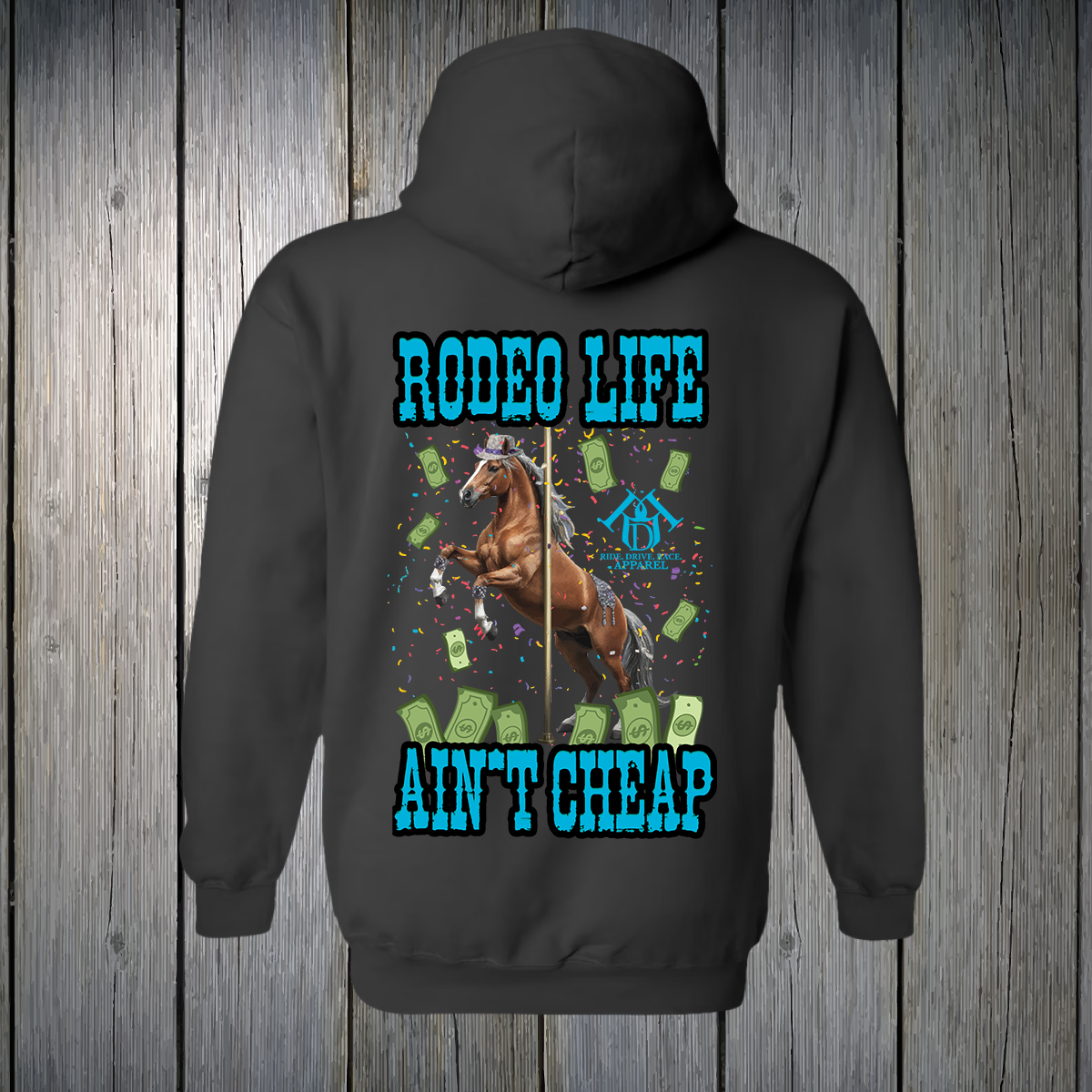 PREORDER Rodeo Life Ain't Cheap Blue Text UNISEX HOODIE